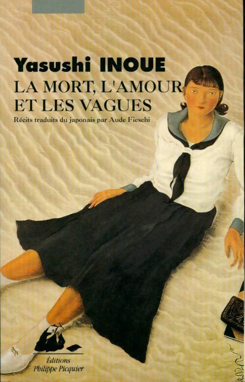Livrenpoche : La mort, l'amour et les vagues - Yasushi Inoué - Livre