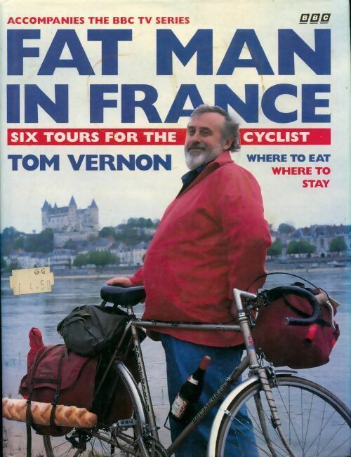 Fat man in France - Tom Vernon -  BBC Books - Livre
