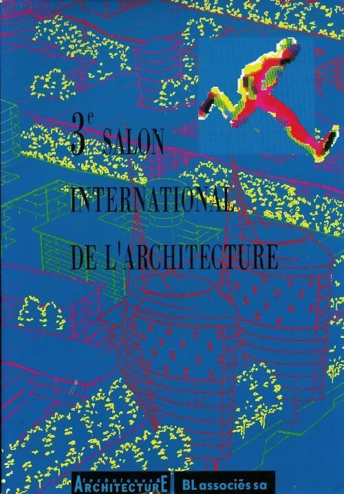 Livrenpoche : 3e salon international d'architecture - Lisette Gaillardot - Livre