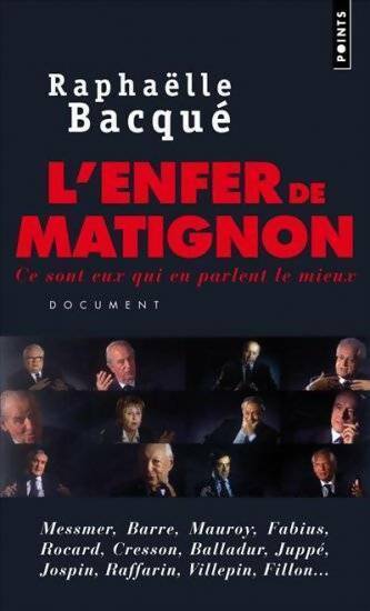 Livrenpoche : L'enfer de Matignon - Raphaëlle Bacqué - Livre