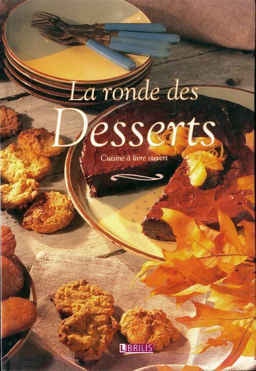 Livrenpoche : La ronde des desserts - Collectif - Livre