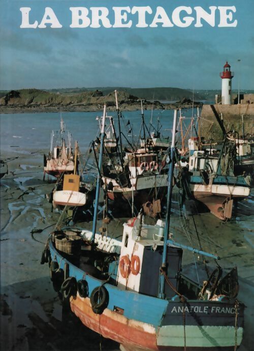 Livrenpoche : La Bretagne - Pierre Leprohon - Livre