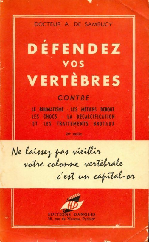 Livrenpoche : Défendez vos vertèbres - A. De Sambucy - Livre
