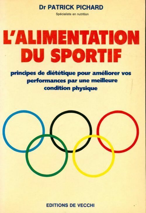 Livrenpoche : L'alimentation du sportif - Patrick Pichard - Livre