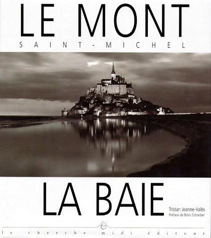 Livrenpoche : Le mont Saint-Michel - Jeanne-Valès Tristan - Livre