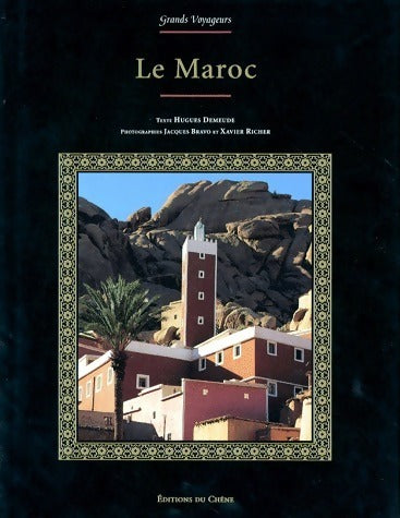 Le Maroc - Collectif -  Chêne GF - Livre