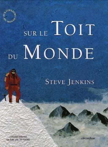 Livrenpoche : Sur le toit du monde - Steve Jenkins - Livre