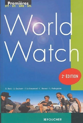World watch 1ères STT, STI, SMS, STL - Collectif -  Foucher GF - Livre
