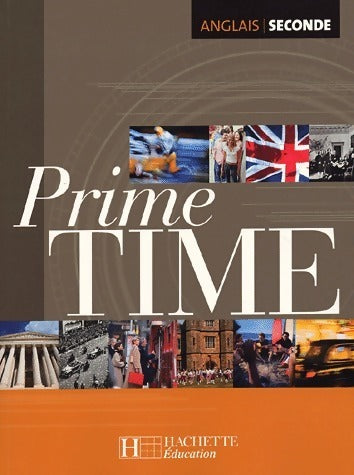 Livrenpoche : Prime time Seconde - Guy Capelle - Livre
