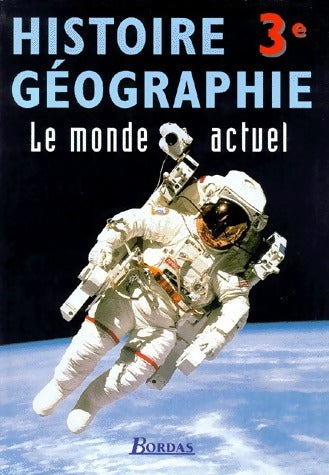 Histoire géographie 3e - Bernard Klein -  Bordas GF - Livre