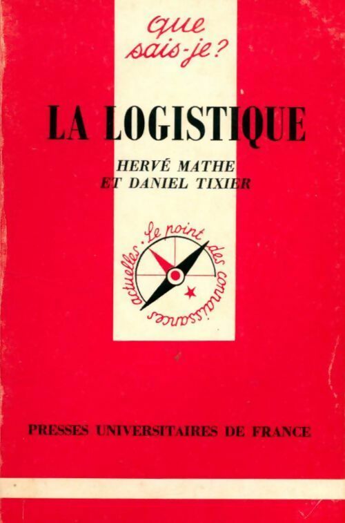 Livrenpoche : La logistique - Hervé Mathé, Daniel Tixier - Livre