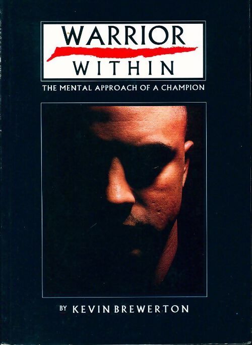 Livrenpoche : Warrior within - Kevin Brewerton - Livre