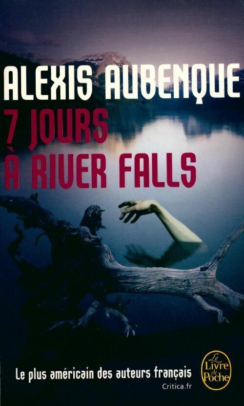 Livrenpoche : 7 Jours a River Falls - Alexis Aubenque - Livre