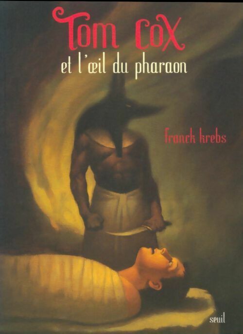 Livrenpoche : Tom Cox et l'oeil du pharaon - Franck Krebs - Livre