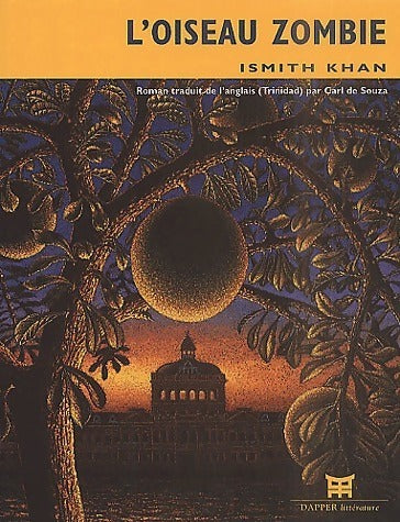 Livrenpoche : L'oiseau zombie - Ismith Khan - Livre