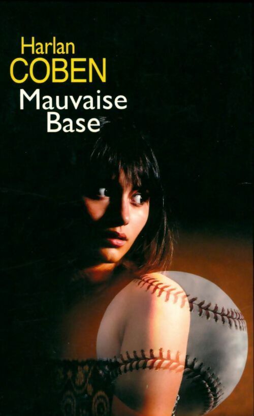 Livrenpoche : Mauvaise base - Harlan Coben - Livre