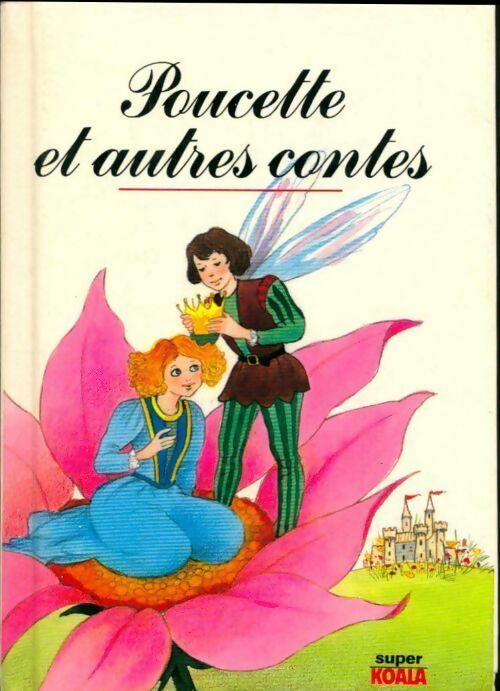 Livrenpoche : Poucette et autres contes - Hans Christian Andersen - Livre