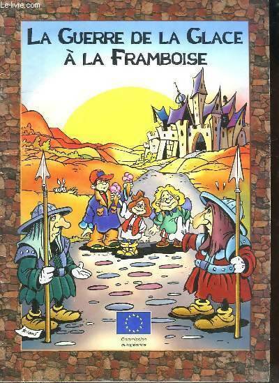 Livrenpoche : La guerre de la glace à la framboise - Collectif - Livre