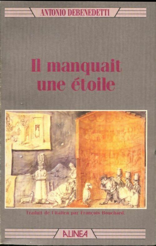 Livrenpoche : Il manquait une étoile - Antonio Debenedetti - Livre