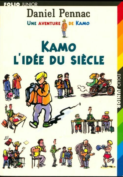 Livrenpoche : Kamo. L'idée du siècle - Daniel Pennac - Livre