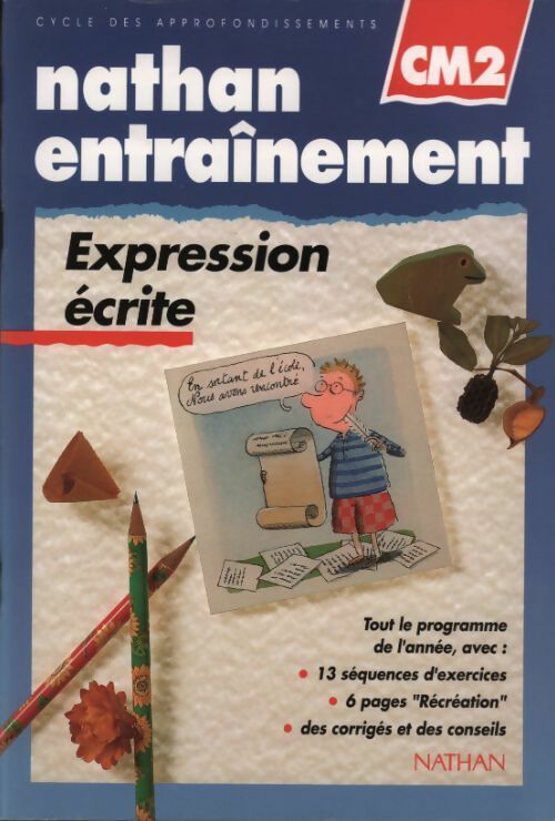 Livrenpoche : Nathan entraînement à l'expression écrite CM2 - Collectif - Livre