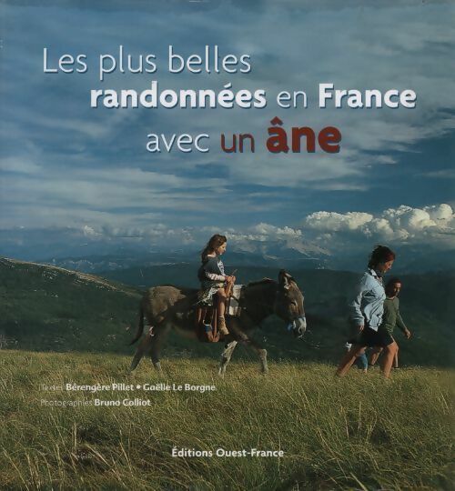 Livrenpoche : Les plus belles randonnées en France avec un âne - Bérengère Pillet - Livre