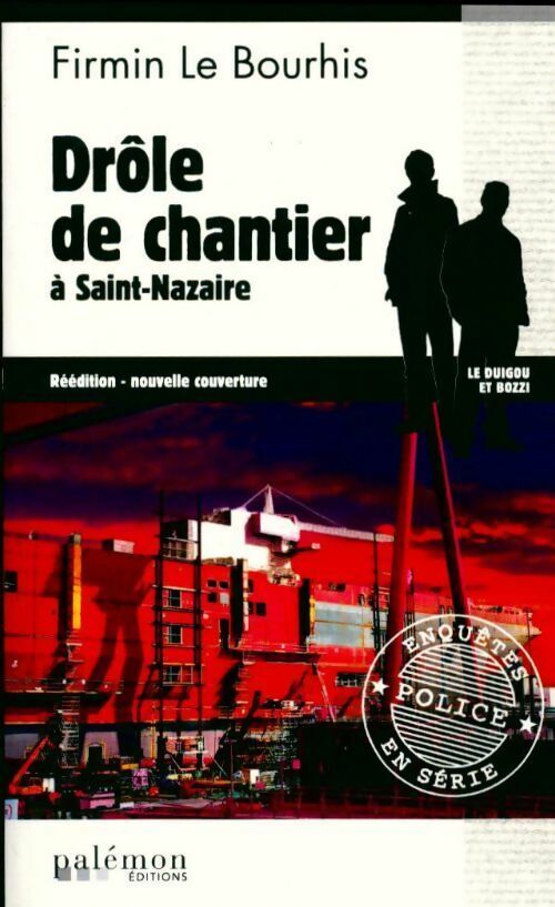 Livrenpoche : Drôle de chantier à Saint-Nazaire - Collectif - Livre