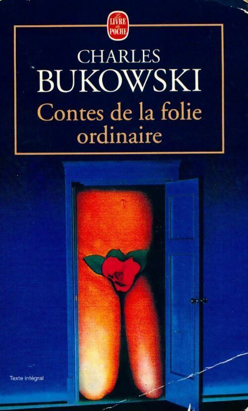 Contes de la folie ordinaire - Charles Bukowski - Livre