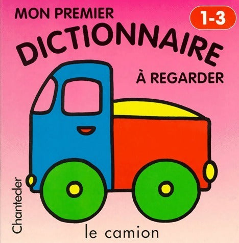Livrenpoche : Mon premier dictionnaire a regarder - Collectif - Livre