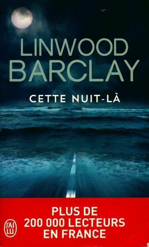 Livrenpoche : Cette nuit-là - Linwood Barclay - Livre