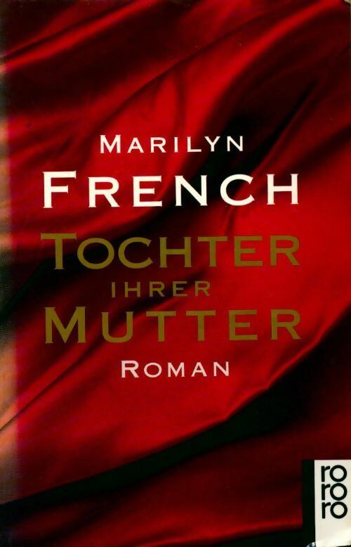 Livrenpoche : Tochter ihrer mutter - Marilyn French - Livre