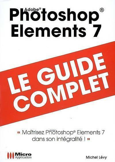 Livrenpoche : Photoshop Elements 7 - Michel Lévy - Livre