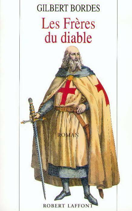Livrenpoche : Les frères du diable - Gilbert Bordes - Livre