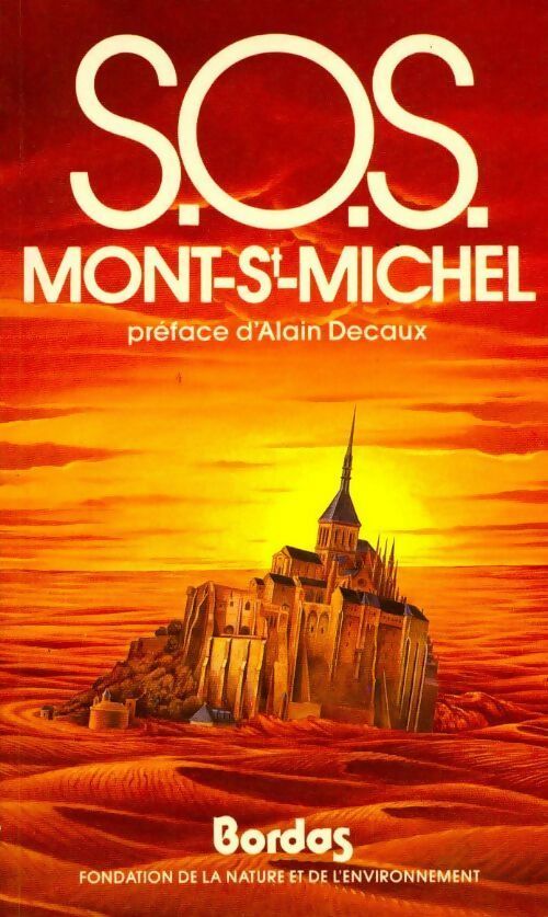 S.O.S. Mont Saint-Michel - Collectif -  Bordas GF - Livre