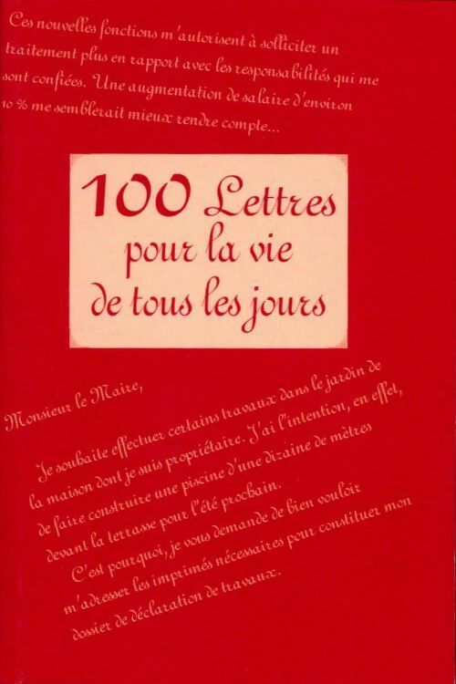 Livrenpoche : 100 lettres pour la vie de tous les jours - Collectif - Livre