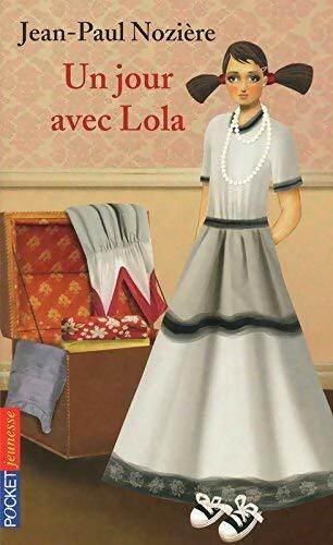 Livrenpoche : Un jour avec Lola - Jean-Paul Nozière - Livre
