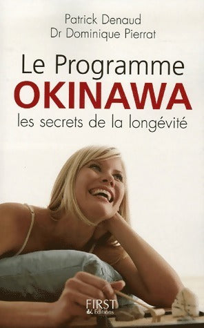 Livrenpoche : Le programme Okinawa - Patrick Denaud - Livre