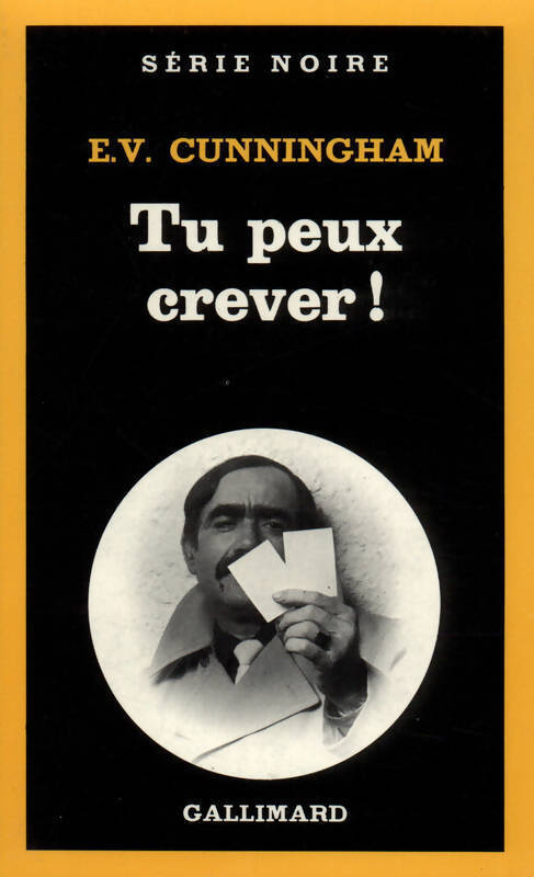 Tu peux crever ! - Elaine V. Cunningham - Livre