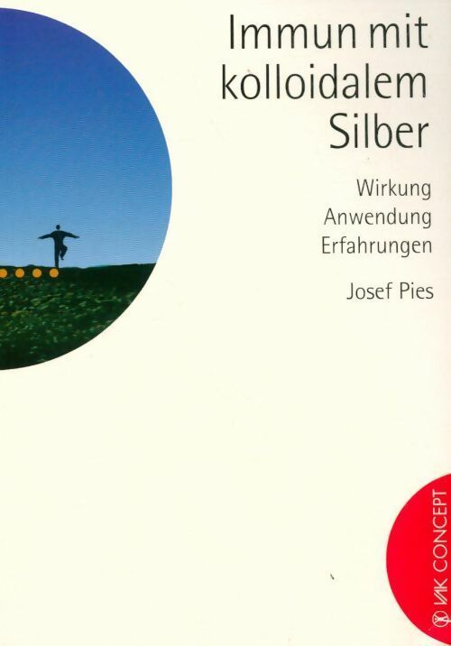 Livrenpoche : Immun mit kolloidalem Silber - Joseph Pies - Livre