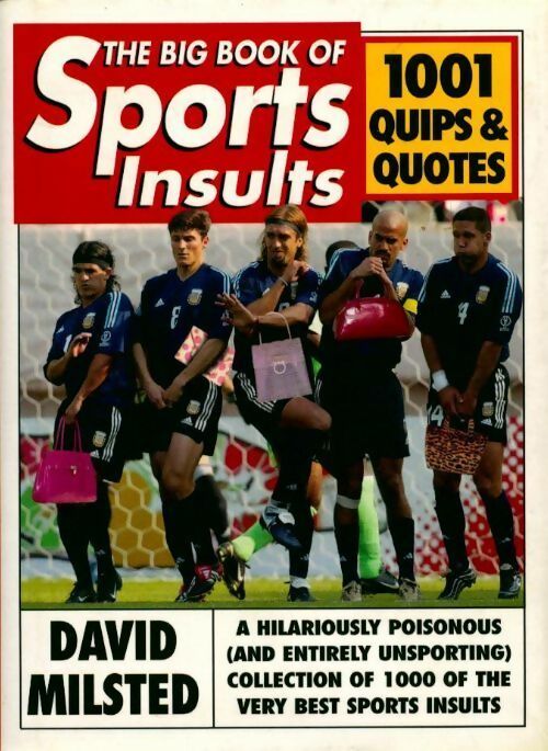 Livrenpoche : The big book of sports insults - David Milstead - Livre
