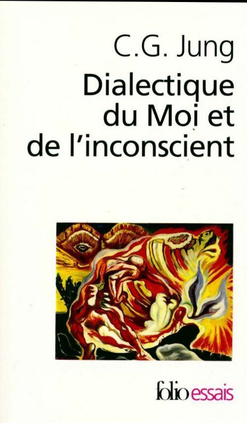 Livrenpoche : Dialectique du moi et de l'inconscient - Carl Gustav Jung - Livre