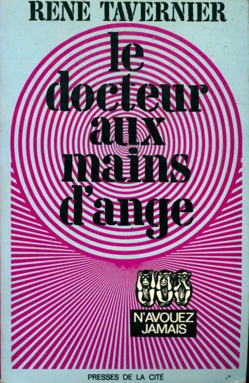 Livrenpoche : Le docteur aux mains d'ange - René Tavernier - Livre