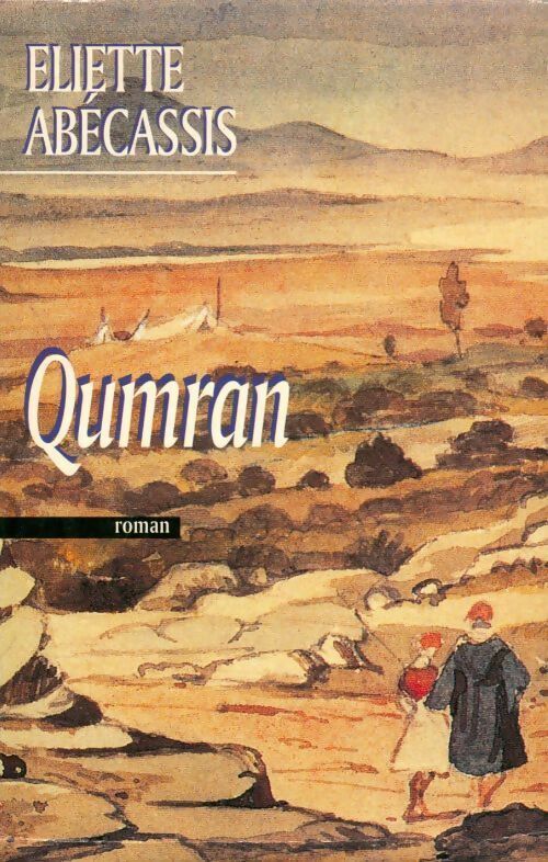 Livrenpoche : Qumran - Eliette Abécassis - Livre