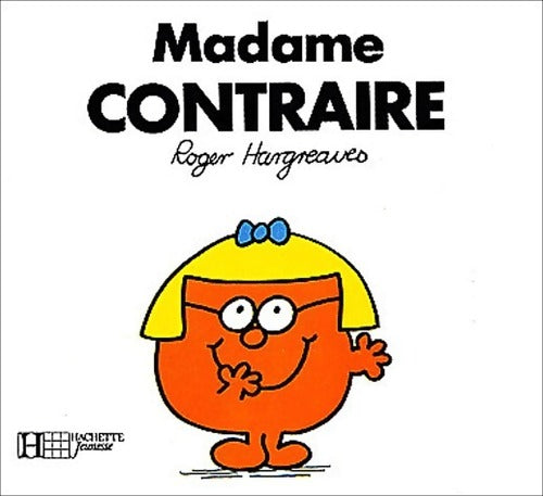 Madame Contraire - Roger Hargreaves - Livre