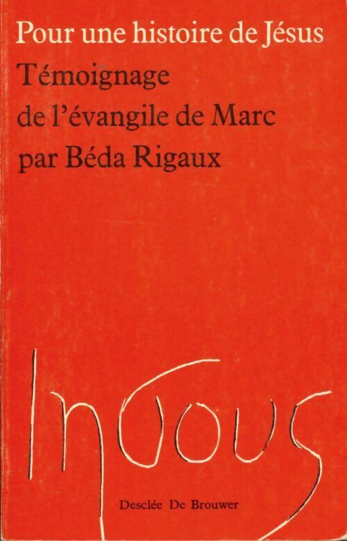 Livrenpoche : Témoignage de l'Evangile de Marc - Béda Rigaux - Livre