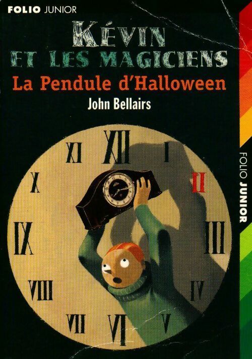 Livrenpoche : La pendule d'Halloween - John Bellairs - Livre