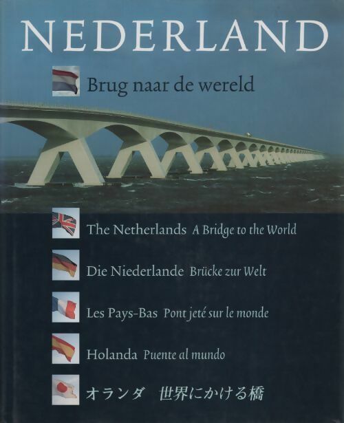 Livrenpoche : Nederland. Pont jeté sur le monde - Inconnu - Livre