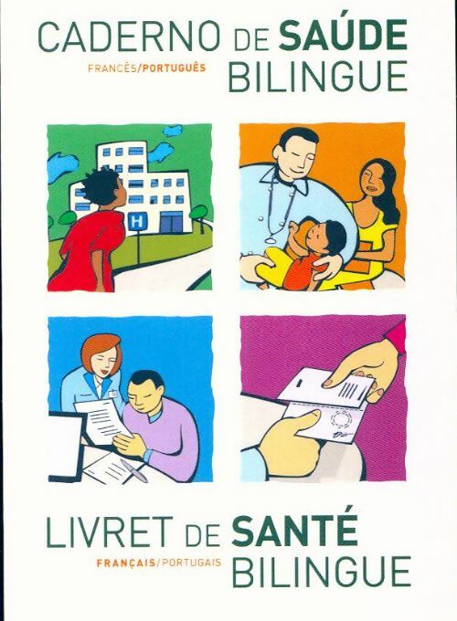 Livrenpoche : Carderno de Saude francès-Portuguès - Collectif - Livre