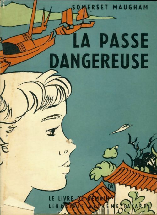 Livrenpoche : La passe dangereuse - Somerset Maugham - Livre