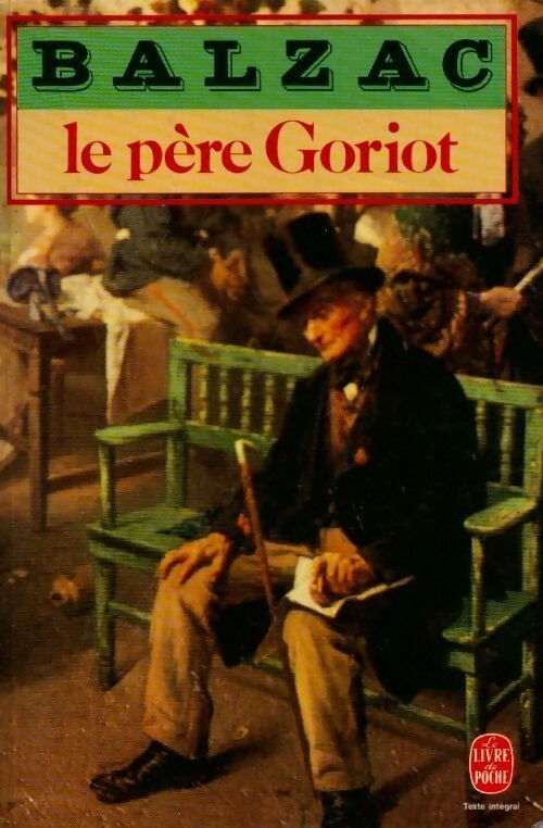 Livrenpoche : Le père Goriot - Honoré De Balzac - Livre